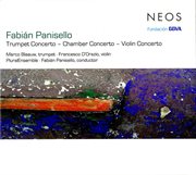 Panisello : Trumpet Concerto, Chamber Concerto & Violin Concerto cover image
