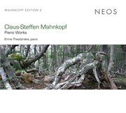 Mahnkopf : Piano Works cover image