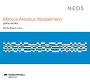Wesselmann : Piano Works cover image