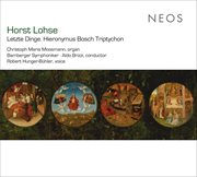 Horst Lohse : Letzte Dinge – Hieronymus Bosch Triptychon cover image