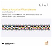 Wesselmann : Ensemble Works, Vol. 2 cover image