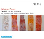 Nikolaus Brass : Works For Clarinets & Strings cover image