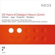 25 Years Of Collegium Novum Zürich (live) cover image