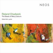 Roland Chadwick : The Beast Of Many Colours cover image