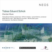 Tobias Eduard Schick : Chamber Music cover image