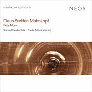 Claus-Steffen Mahnkopf : Flute Music cover image