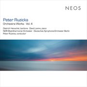 Ruzicka : Orchestra Works, Vol. 4 cover image
