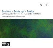 Brahms : Clarinet Quintet. Schlumpf. The Five Points cover image