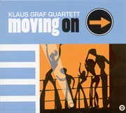 Klaus Graf Quartet : Moving On cover image