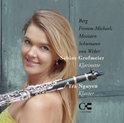 Berg, Fromm-Michaels, Messiaen, Schumann & Von Weber cover image