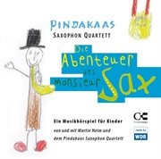 Die Abenteuer Des Monsieur Sax cover image