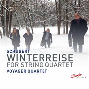 Winterreise, Op. 89, D. 911 (excerpts Arr. A. Höricht For String Quartet) cover image