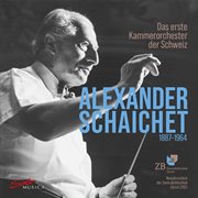 Alexander Schaichet And The First Swiss Chamber Orchestra cover image