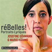 Rébelles! : Portraits Lyriques cover image