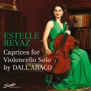 Caprices For Violoncello Solo By Dall'abaco cover image
