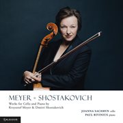 Meyer & Shostakovich : Works For Cello & Piano cover image