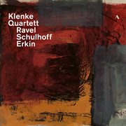 Ravel, Schulhoff & Erkin : String Quartets cover image
