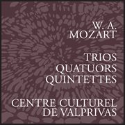 Mozart : Trios, Quatuors & Quintettes cover image