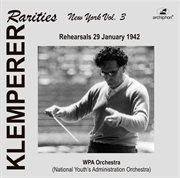 Klemperer Rarities, Vol. 3 (1942) cover image