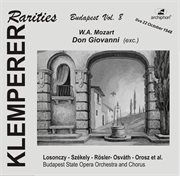 Mozart : Don Giovanni (klemperer Rarities, Budapest Vol. 8) [sung In Hungarian] cover image