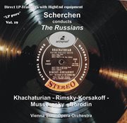 Lp Pure, Vol. 19 : Scherchen Conducts The Russians cover image