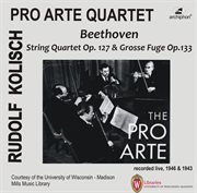 Beethoven : String Quartet No. 12, Op. 127 & Große Fuge, Op. 133 cover image