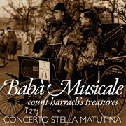 Babà Musicale : Count Harrach's Treasures cover image