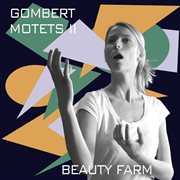 Gombert : Motets, Vol. 2 cover image