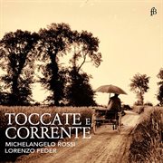 Rossi : Toccate E Correnti cover image