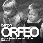 Bertoni : Orfeo Ed Euridice (live) cover image
