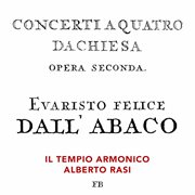 Dall'abaco : 12 Concerti Da Chiesa, Op. 2 cover image