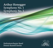 Honegger : Symphonies Nos. 1 & 3, "Liturgique" cover image