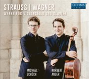R. Strauss & Wagner : Werke Für Violoncello Und Klavier cover image