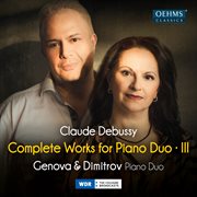 Debussy - Complete Works For Piano Duo Vol. 3 cover image