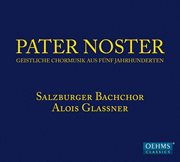 Pater Noster : Geisitliche Chormusik Aus Fünf Jahrhunderten cover image