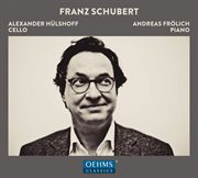 Schubert : Works For Cello & Piano cover image