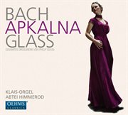 Bach & Glass : Works For Organ cover image