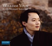 William Youn Plays Mozart Sonatas, Vol. 5 cover image