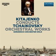 Tchaikovksy : Orchestral Works cover image