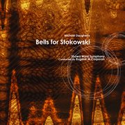 Daugherty : Bells For Stokowski cover image