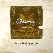 Fantasies 10th Anniversary Concert cover image