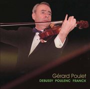 Debussy, Poulenc & Franck : Violin Sonatas cover image