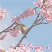 The Premiere Vol.2 春のオール新作初演コンサート cover image