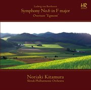 Symphony no. 6 in F major : Overture Egmont cover image