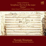 Beethoven : Symphony No. 3 "Eroica". J. Strauss Ii. Frühlingsstimmen cover image