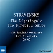 Stravinsky : The Nightingale & The Firebird Suite (recorded Live 1959) cover image