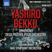 Yashiro : Symphony. Bekku. 2 Prayers cover image