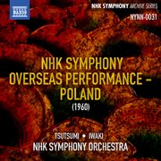 Nhk Symphony Overseas Performance In Poland (recorded Live 1960) cover image