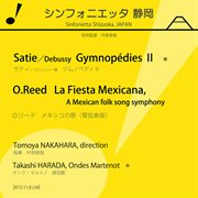 H.o. Reed : La Fiesta Mexicana. Satie. Gymnopédie No. 1 cover image