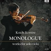 Monologue : Works For Solo Viola cover image